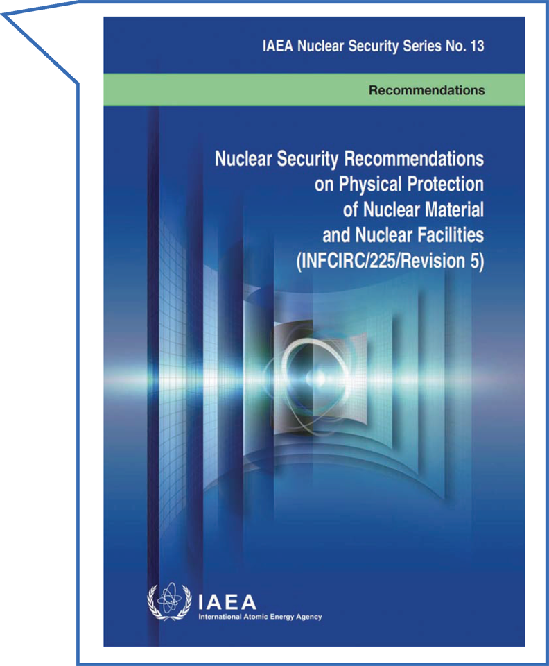 「核物質及び原子力施設の物理的防護に関する核セキュリティ勧告」（INFCIRC/225/Rev.5）