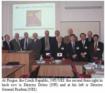 At Prague, the Czech Republic, NPI/NRI: the second from right in back row is Director Dobes (NPI) and at his left is Director General Pazdera (NRI)
